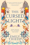 This Cursed Light - Emily Thiede, Hodderscape, 2024