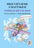 Kniha: Procvičujeme s Matýskem - Počítání do pěti a do deseti (NNS)