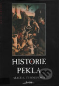 Kniha: Historie pekla (Alice K. Turner). Jota, 1995