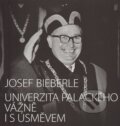 Kniha: Univerzita Palackého vážně i s úsměvem (Josef Bieberle)