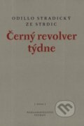 Kniha: Černý revolver týdne (Odillo Stradický ze Strdic). Petrov, 2004