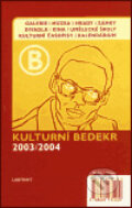 Kniha: Kulturní bedekr 2003/2004 (Labyrint). Labyrint, 2003