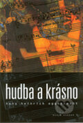 Kniha: Hudba a krásno (Hans Heinrich Eggebrecht). Nakladatelství Lidové noviny, 2001