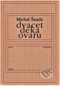 Kniha: Dvacet deka ovaru (Michal Šanda). Knihovna Jana Drdy, 1998