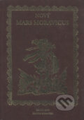 Kniha: Nový Mars Moravicus (Matice moravská). Matice moravská, 1999