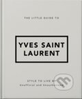 Kniha: The Little Guide to Yves Saint Laurent (Orange Hippo!)