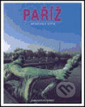 Kniha: Paříž (Adrian Neumann). Slovart, 2002