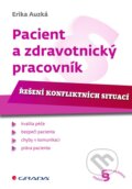 Kniha: Pacient a zdravotnický pracovník (Erika Auzká). Grada, 2024