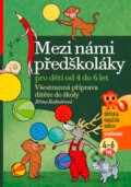 Kniha: Mezi námi předškoláky 2 (Jiřina Bednářová). Edika, 2011