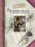 Kniha: The Pressed Fairy Journal of Madeline Cottington (Wendy Froud a Brian Froud)