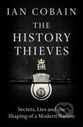 Kniha: The History Thieves (Ian Cobain). Granta Books, 2016