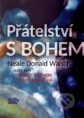 Přátelství s Bohem - Neale Donald Walsch, Alpha book, 2016
