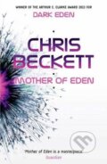 Kniha: Mother of Eden (Chris Beckett). Atlantic Books, 2016