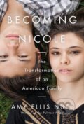 Kniha: Becoming Nicole (Amy Ellis Nutt). Atlantic Books, 2016