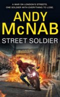 Street Soldier - Andy McNab, Doubleday, 2016