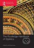 The Routledge Handbook of Stylistics - Michael Burke, Routledge, 2014