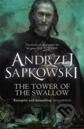 The Tower of the Swallow - Andrzej Sapkowski, Gollancz, 2016
