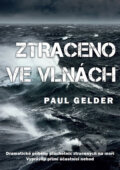 Ztraceno ve vlnách - Paul Gelder, 2016