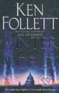 Winter of the World - Ken Follett, Pan Books, 2013