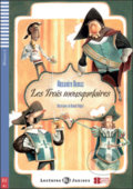 Les trois mousquetaires - Alexandre Dumas, Olivier Béguin, Daniela Volpari (ilustrácie), Eli, 2012