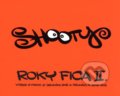 Kniha: Roky Fica II. (Shooty), 2016 Kniha: Roky Fica II. (Shooty), 2016