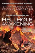 Kniha: Hellhole Awakening (Brian Herbert a Kevin J. Anderson). Simon & Schuster, 2014