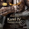 Audiokniha: Karel IV. – Vzpoura vévodů (Jaromír Jindra). Témbr, 2024