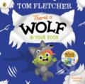 Kniha: There's a Wolf in Your Book (Tom Fletcher)