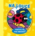 Kniha: Na louce - podívej se pod obrázek! (Svojtka&Co.)