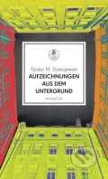 Kniha: Aufzeichnungen aus dem Untergrund (Fyodor Dostoevsky)