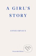 Kniha: A Girls Story (Annie Ernaux). Fitzcarraldo Editions, 2020