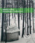 Kniha: Příběh kaplí : obnova kaplí ve Vysokém lese (Matěj Kmošek). , 2016