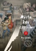 Kniha: Město, kde chybím 2 (Kei Sanbe). Alicanto, 2024
