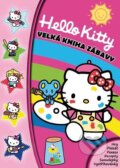Kniha: Hello Kitty - Velká kniha zábavy (Egmont ČR). Egmont ČR, 2011