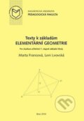 Kniha: Texty k základům elementární geometrie: Pro studium učitelství 1. stupni základní školy (Marta Francová)