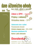 Kniha: Dane, účtovníctvo, odvody bez chýb, pokút a penále č. 9 / 2024 - Zákon o DPH – novela (Poradca s.r.o.). Poradca s.r.o., 2024