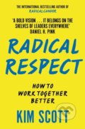 Radical Respect - Kim Scott, MacMillan, 2024