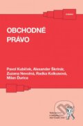 Kniha: Obchodné právo (Alexander Škrinár a Pavol Kubíček). Aleš Čeněk, 2016