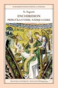 Enchiridion - Sv. Augustín, Dobrá kniha, Teologická fakulta Trnavskej univerzity, 2016