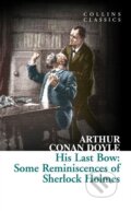 His Last Bow - Arthur Conan Doyle, HarperCollins, 2016