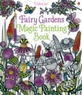Fairy Gardens Magic Painting Book - Lesley Sims, Barbara Bongini (ilustrátor), Usborne, 2016