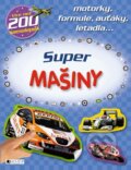 Kniha: Super mašiny (Nakladatelství Fragment). Nakladatelství Fragment, 2013