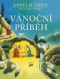 Kniha: Vánoční příběh (Anselm Grün). Karmelitánské nakladatelství, 2016