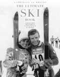The Ultimate Ski Book - Gabriella Le Breton, Te Neues, 2016
