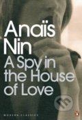 A Spy in the House of Love - Anais Nin, Penguin Books, 2001