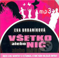 Audiokniha: Všetko alebo nič (Evita Urbaníková), 2012