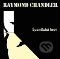 Audiokniha: Španělská krev (Raymond Chandler), 2012