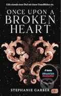 Kniha: Once Upon a Broken Heart (Stephanie Garber). cbj, 2024
