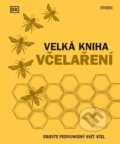 Kniha: Velká kniha včelaření (Fergus Chadwick). Universum, 2024