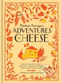 Kniha: Madame Fromage's Adventures in Cheese (Tenaya Darlington). Workman, 2023